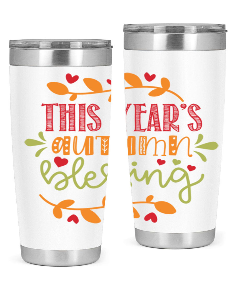 This Years Autumn Blessing 615#- fall- Tumbler
