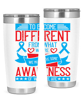 To become different from what we are we must have some awareness of what we are Style 11#- self awareness- Tumbler