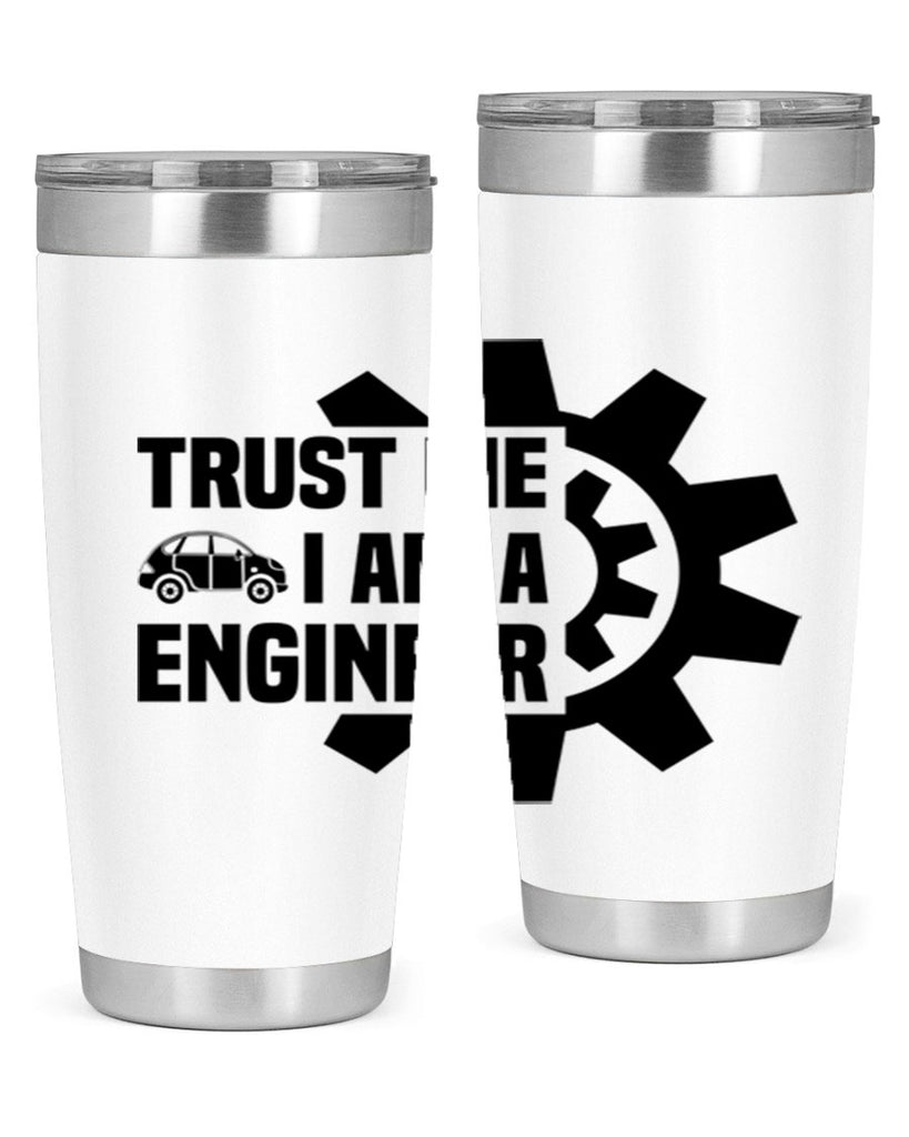 Trust me Style 2#- engineer- tumbler