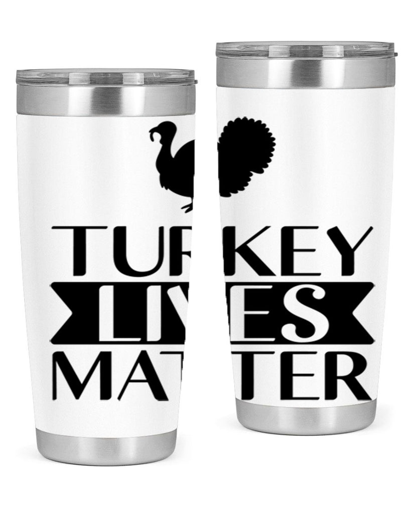 Turkey Lives Matter Shirt 624#- fall- Tumbler