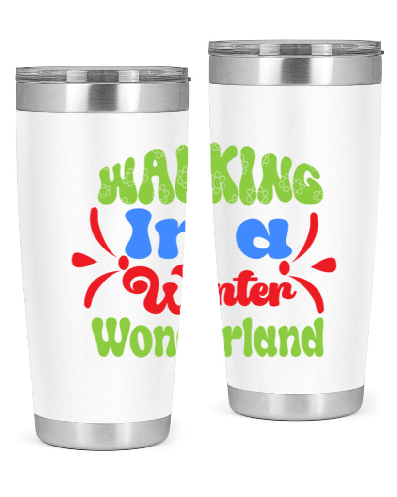 Walking in a winter wonderland 439#- winter- Tumbler