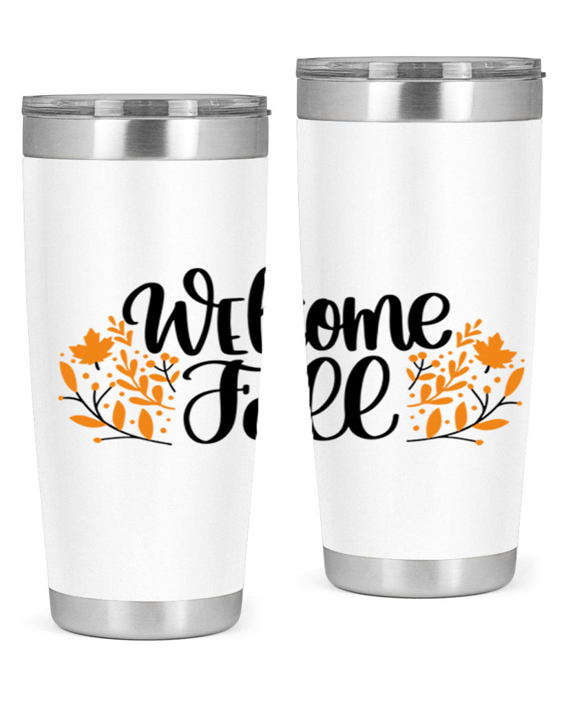 Welcome Fall 515#- fall- Tumbler