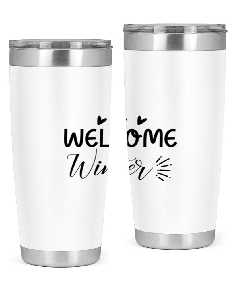 Welcome Winter 475#- winter- Tumbler