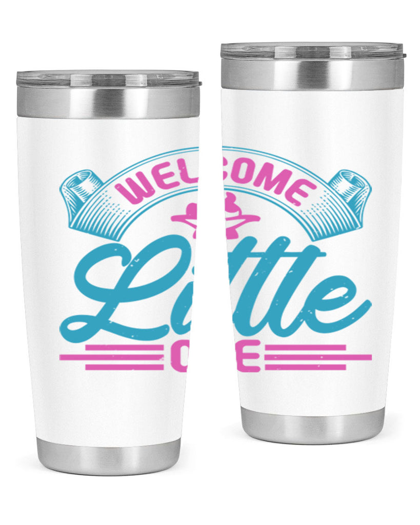 Welcome little one Style 163#- baby- tumbler
