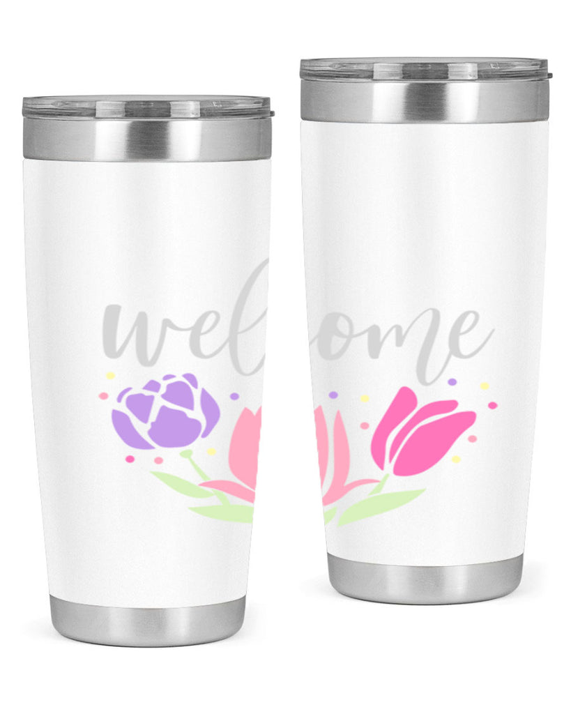 Welcome three flowers587#- spring- Tumbler