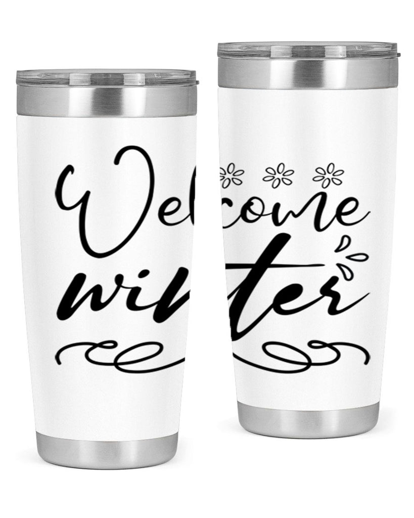 Welcome winter 478#- winter- Tumbler