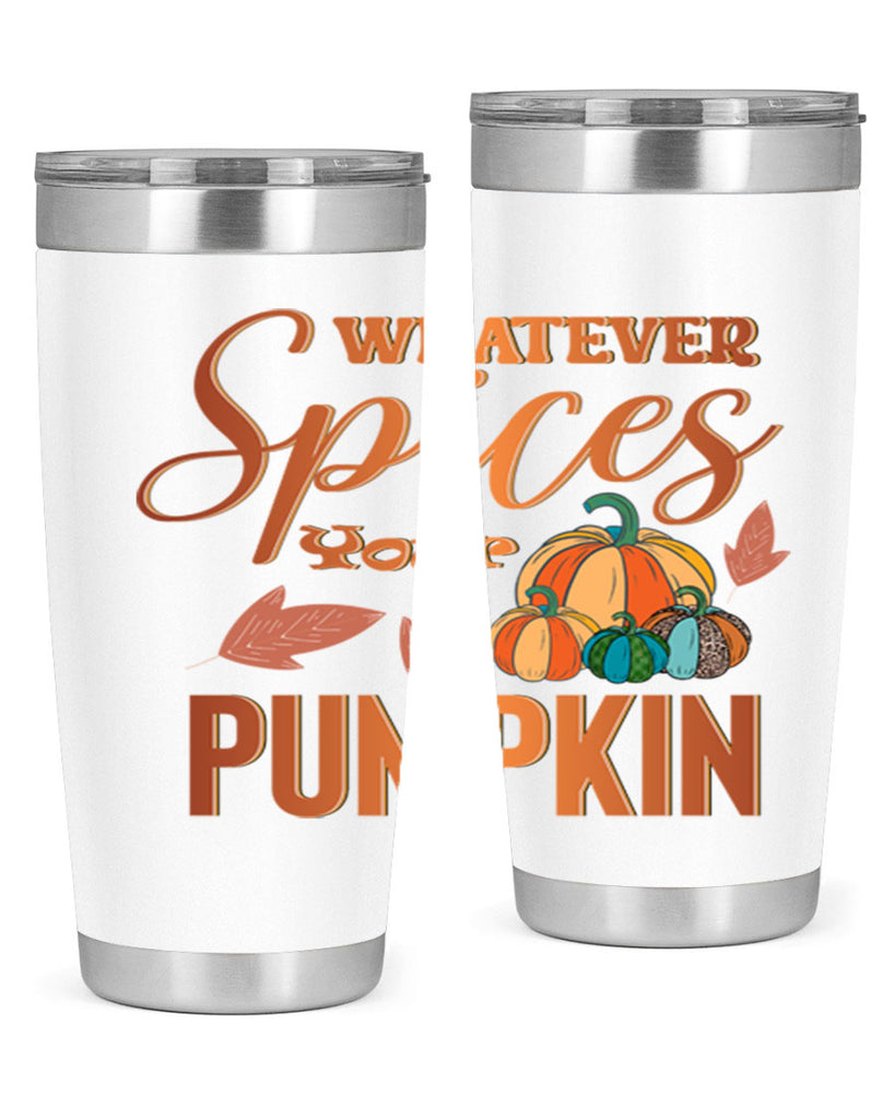 Whatever Spices Your Pumpkin 644#- fall- Tumbler