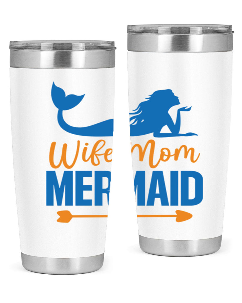 Wife Mom Mermaid 673#- mermaid- Tumbler