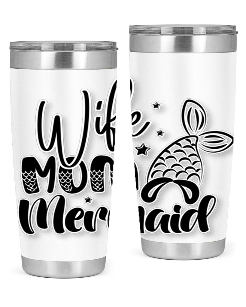 Wife Mom Mermaid 675#- mermaid- Tumbler