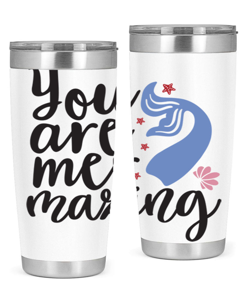 You are mermazing 681#- mermaid- Tumbler