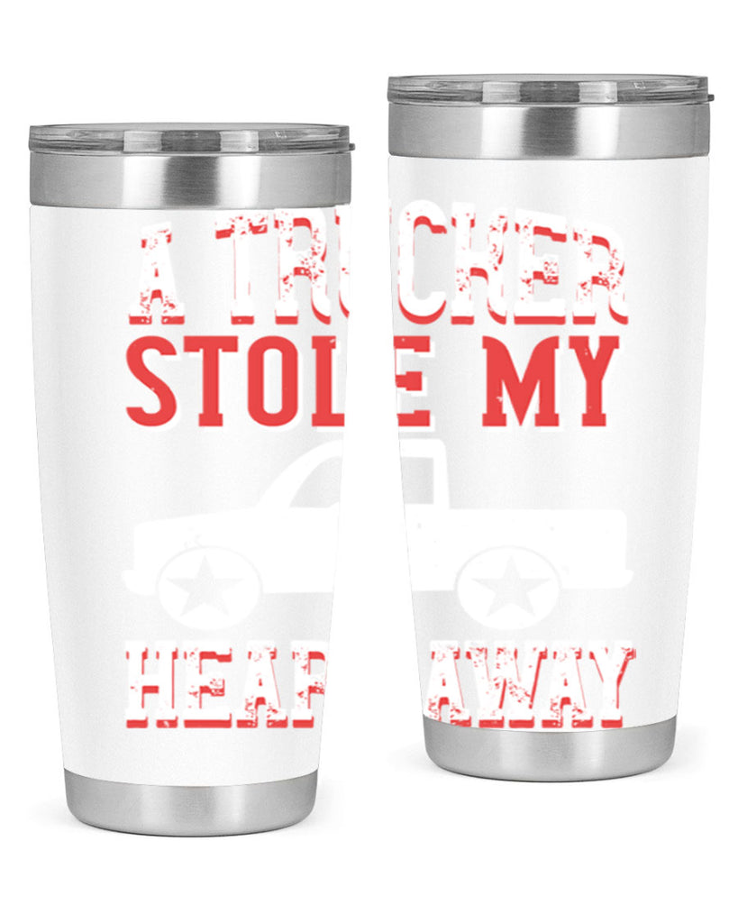 a trucker stole my heart away Style 39#- truck driver- tumbler