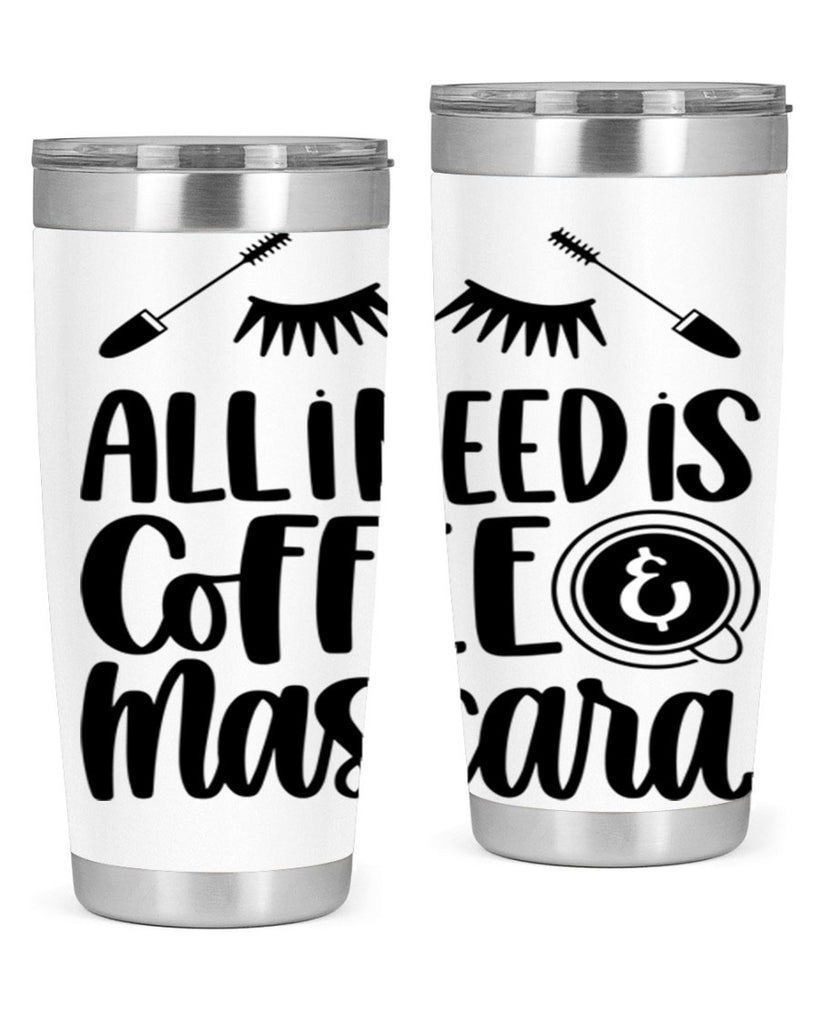 all i need is coffee mascara 189#- coffee- Tumbler