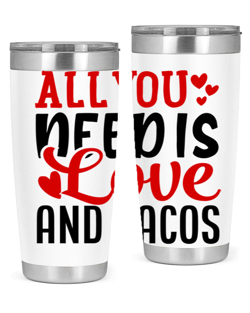 all you need is love and tacos 82#- valentines day- Tumbler
