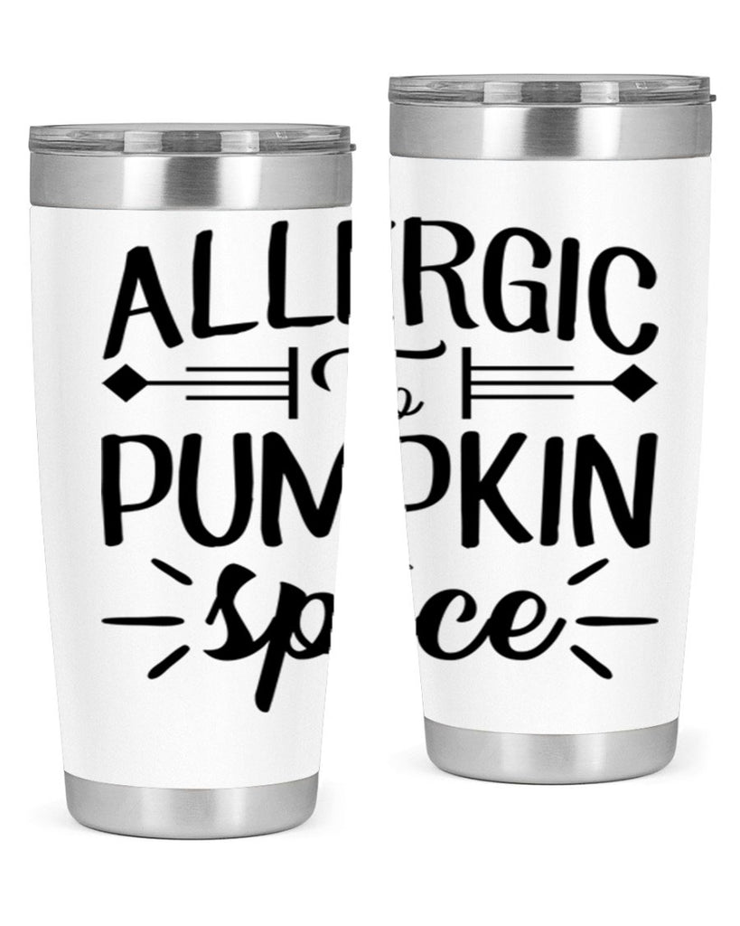 allergic to pumpkin spice 7#- fall- Tumbler