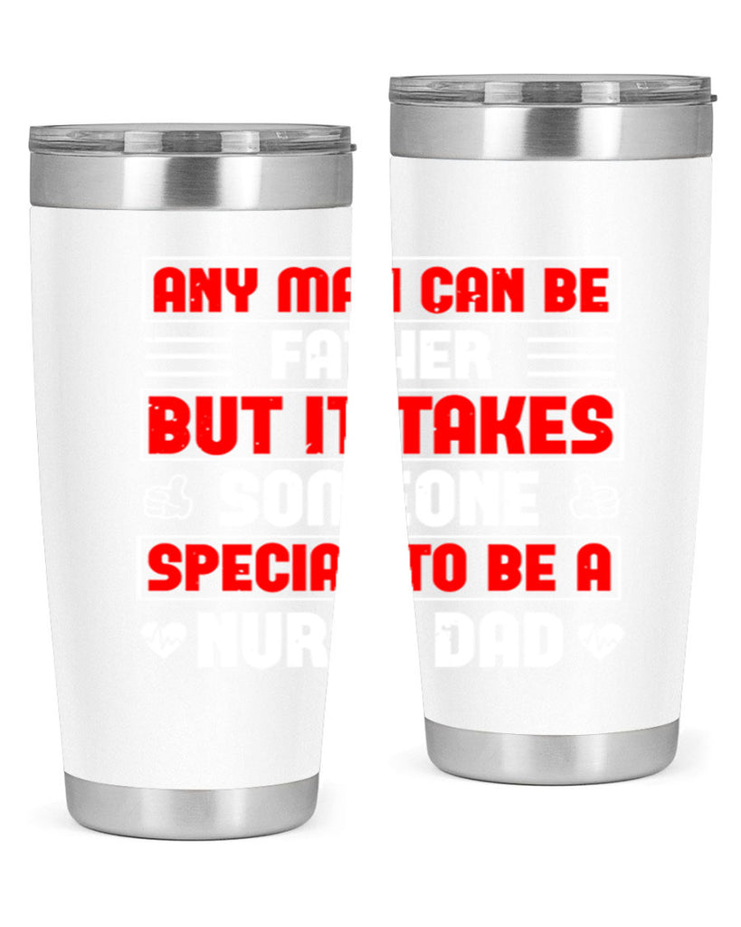 any man can be father Style 272#- nurse- tumbler