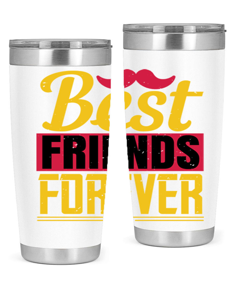 best friends forever 133#- fathers day- Tumbler