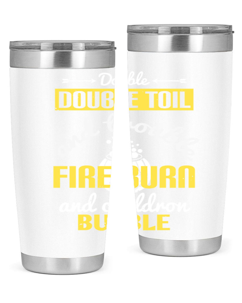 double double toil and 115#- halloween- Tumbler