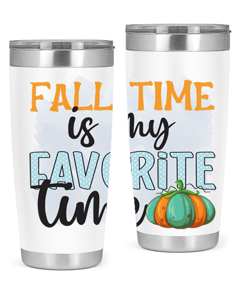 fall time is my favorite time 134#- fall- Tumbler