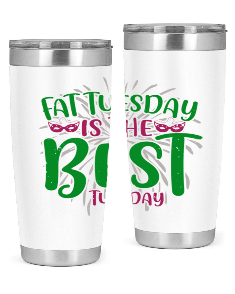 fat tuesday is the best tuesday 88#- mardi gras- Tumbler