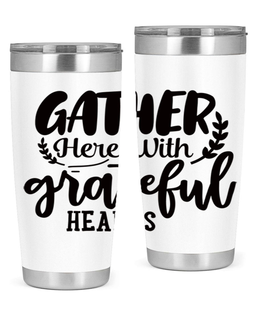 gather here with grateful hearts 62#- thanksgiving- Tumbler