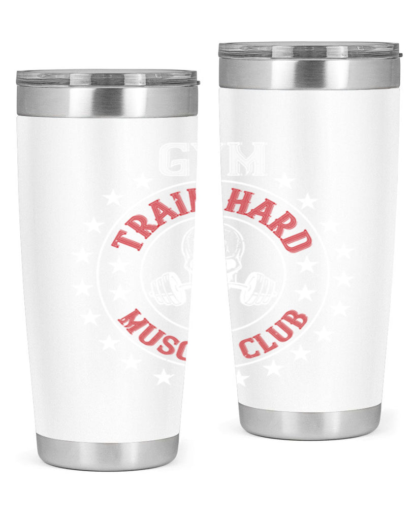 gym train hard mucle club 95#- gym- Tumbler