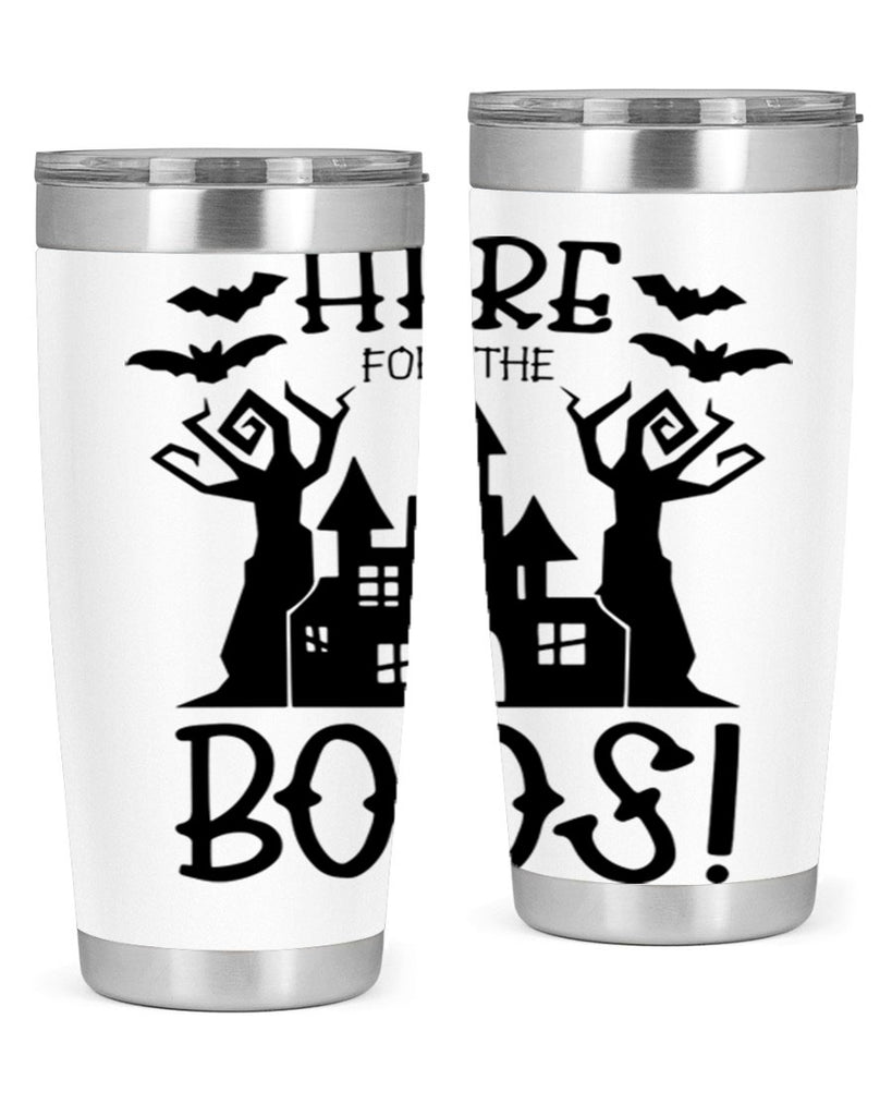 here for the boos 59#- halloween- Tumbler
