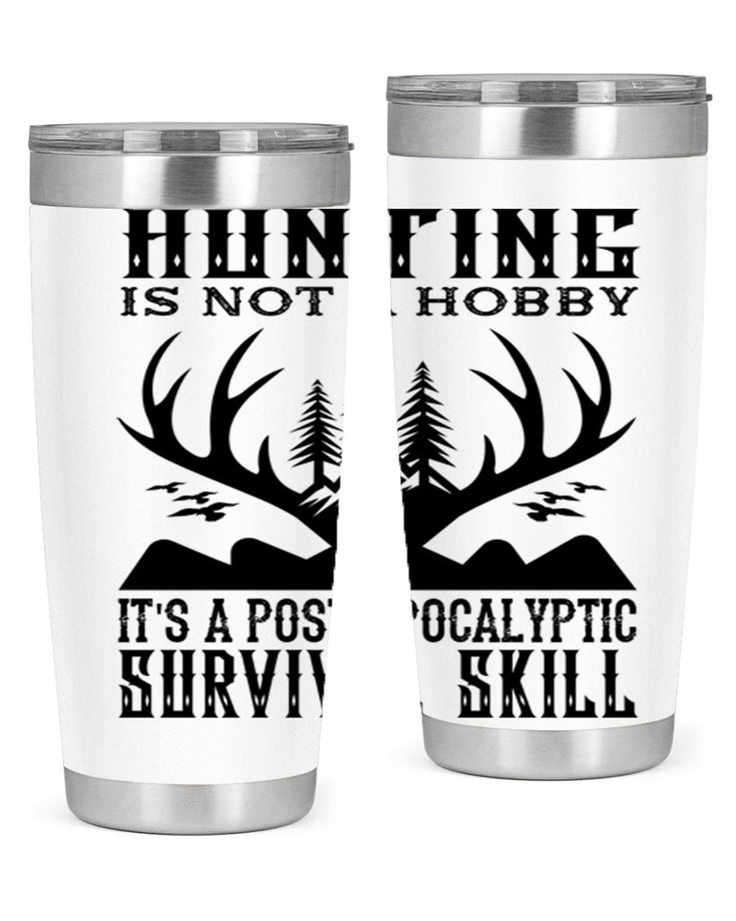 hunting is not 23#- hunting- Tumbler