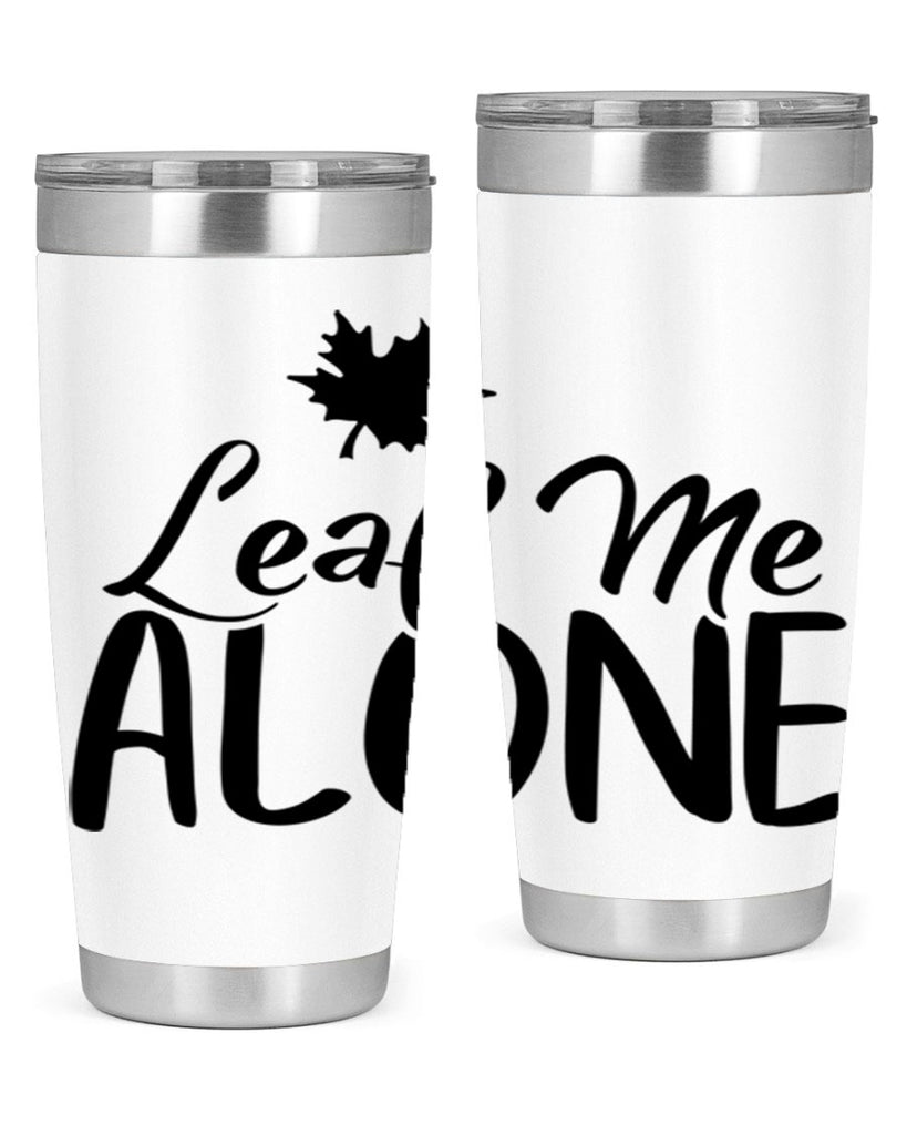 leaf me alone 386#- fall- Tumbler