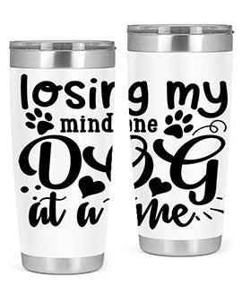 losing my mind one dog at a time Style 75#- dog- Tumbler