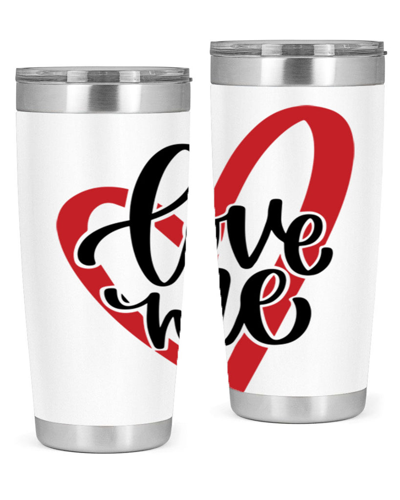 love me 17#- valentines day- Tumbler