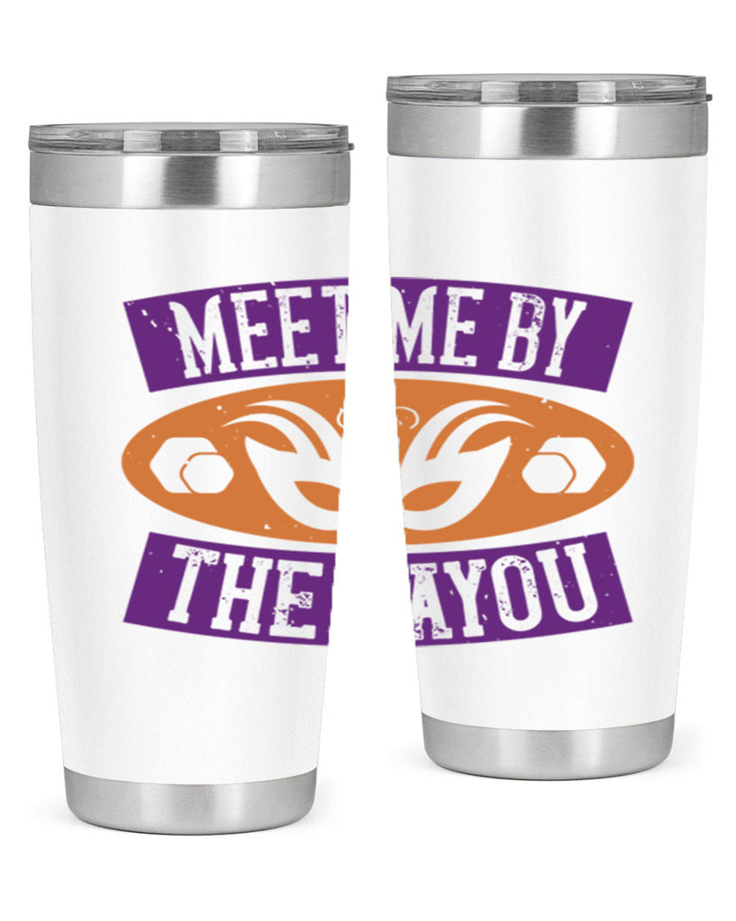 meet me by the bayou 45#- mardi gras- Tumbler