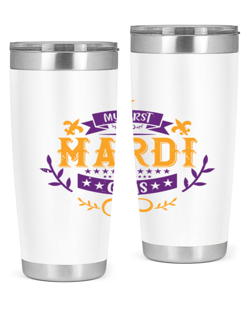 my first mardi gras 44#- mardi gras- Tumbler