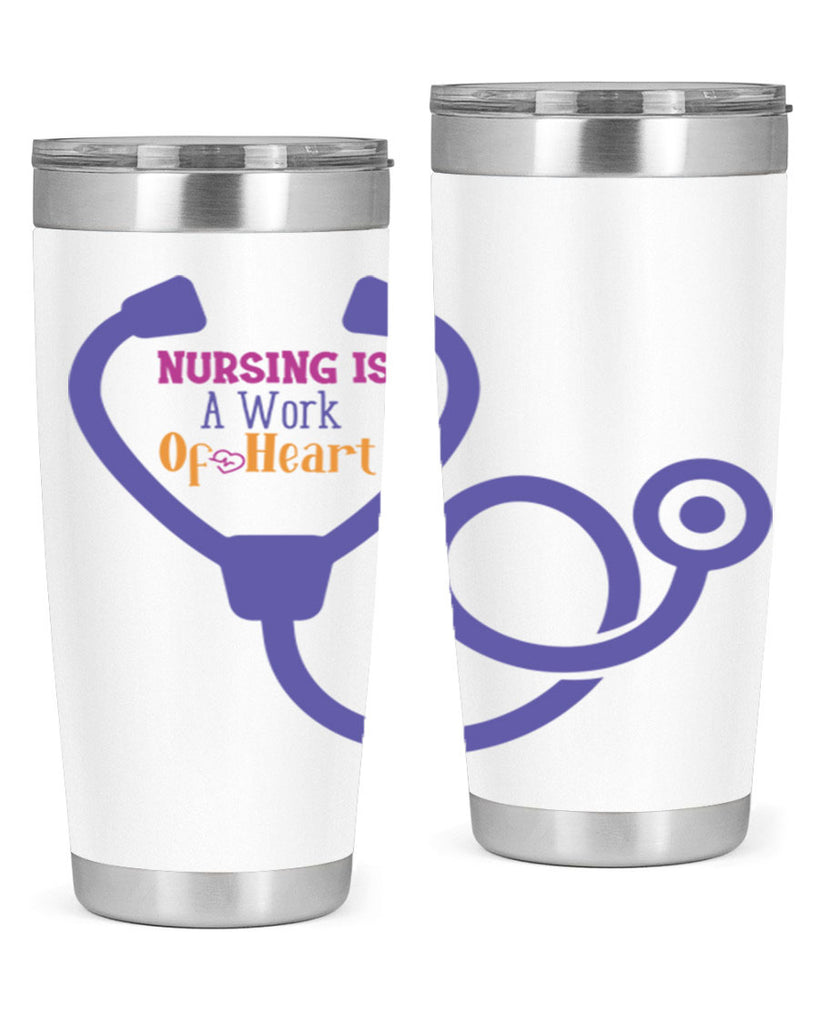 nursing is a work of heart Style 358#- nurse- tumbler