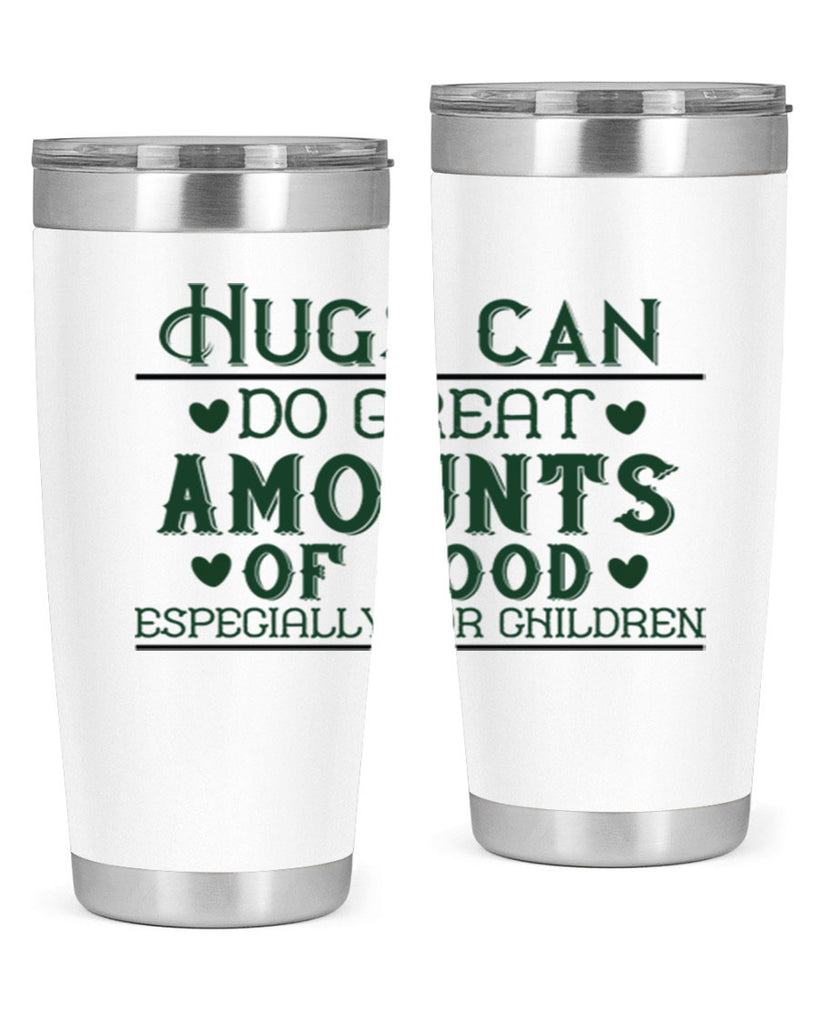 oHugs can do great amounts of good especially for children Style 23#- baby- Tumbler