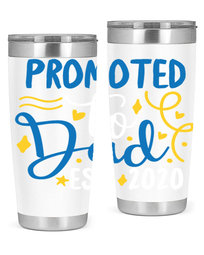 promoted to dad est 7#- fathers day- Tumbler