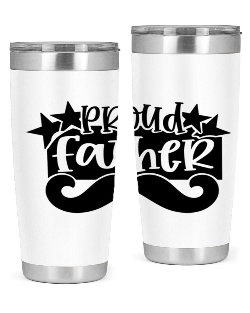 proud father 21#- fathers day- Tumbler