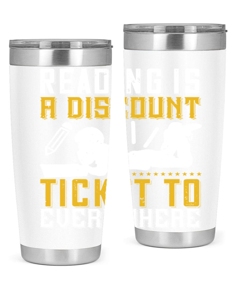 reading is a discount ticket to everywhere 16#- reading- Tumbler