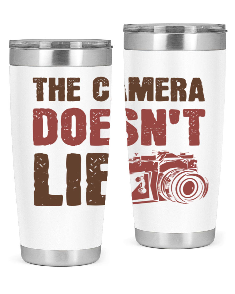 the camera doesnt lie 14#- photography- Tumbler