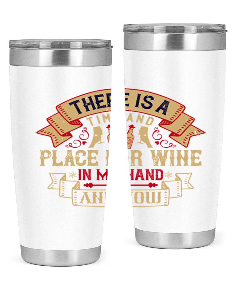 there is a time and place for wine in my hand and now 26#- drinking- Tumbler