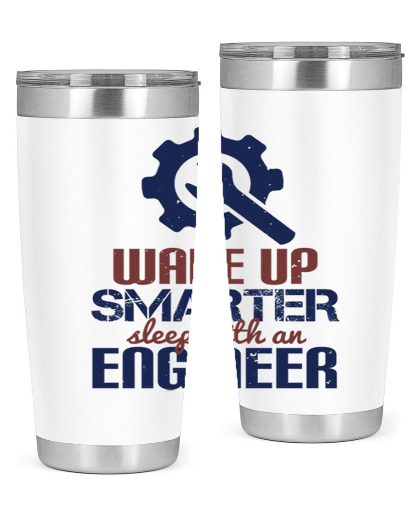 wake up smarter sleep with an engineer Style 31#- engineer- tumbler