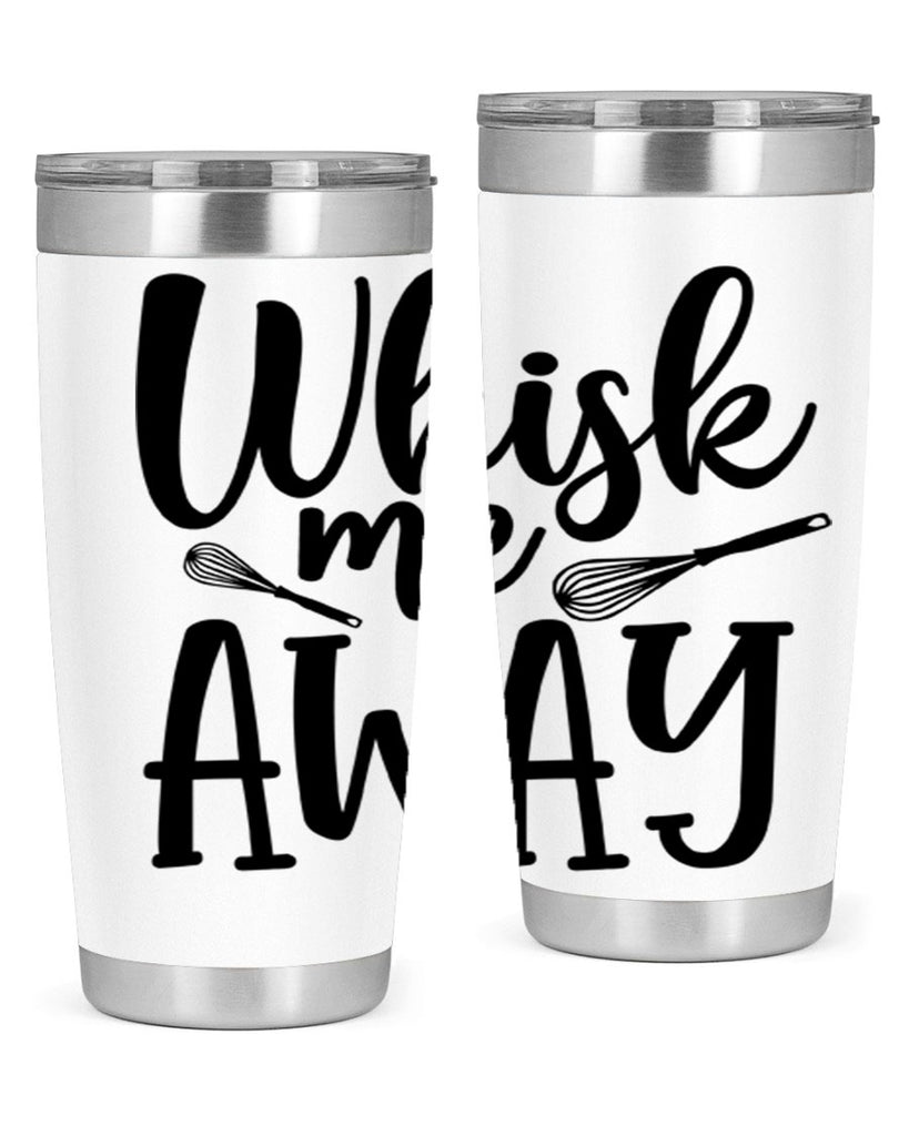 whisk me away 68#- kitchen- Tumbler
