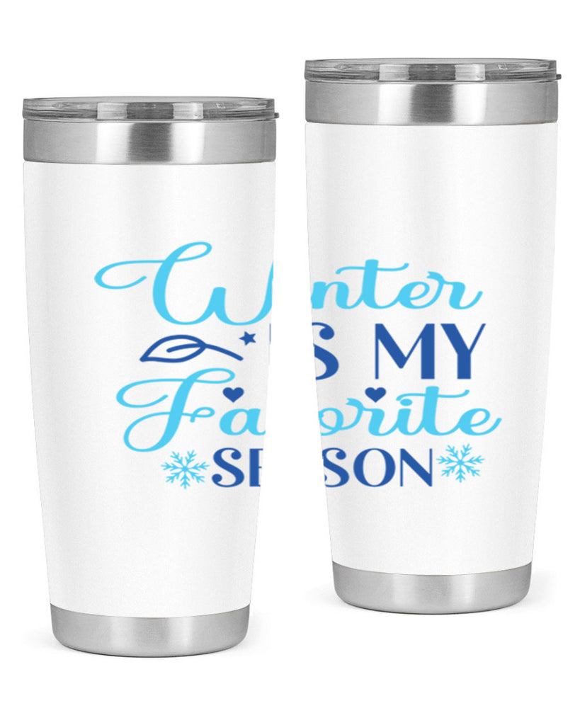 winter is my favorite season 511#- winter- Tumbler