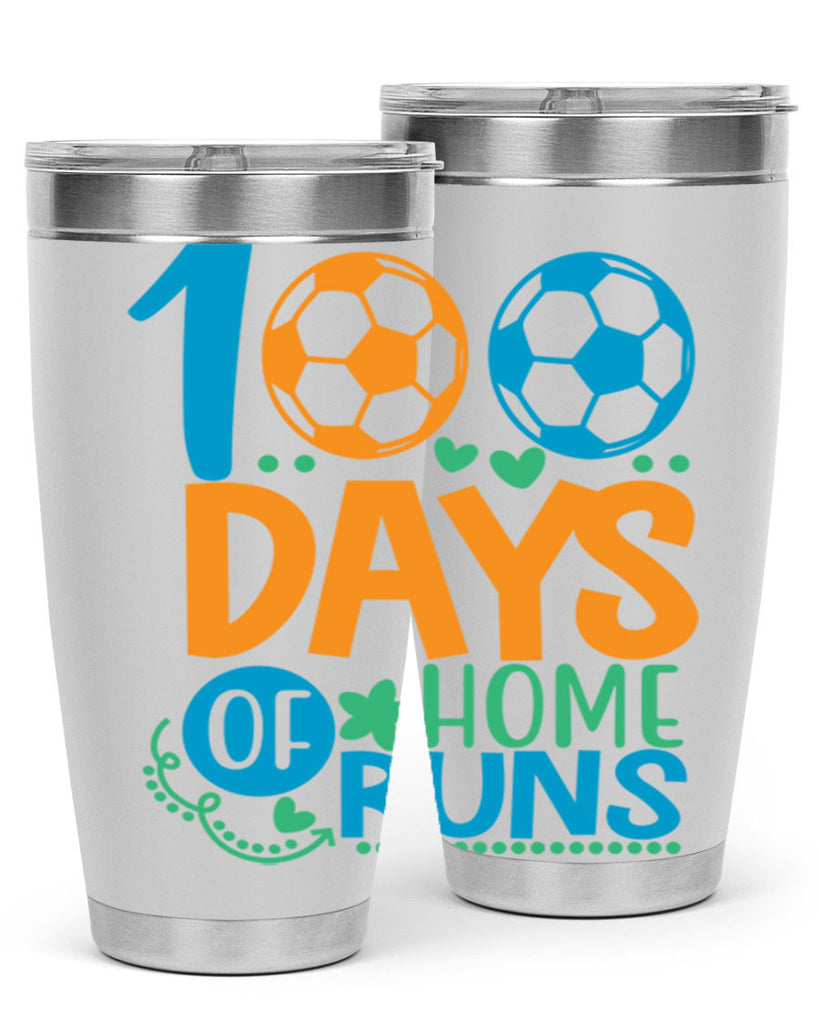 100 days of home runs 19#- 100 days of school- Tumbler