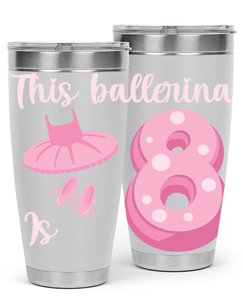 8th Birthday Ballet Dancer Ballerina 2#- ballet- Tumbler