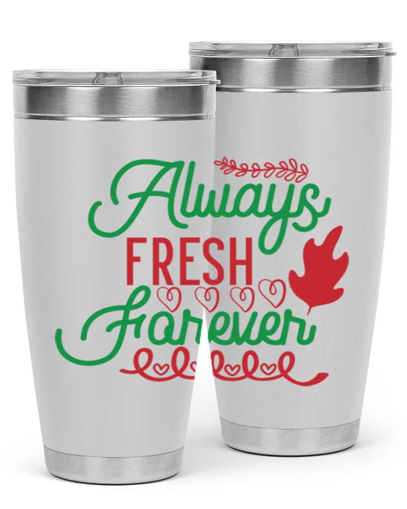 Always Fresh Forever 13#- winter- Tumbler