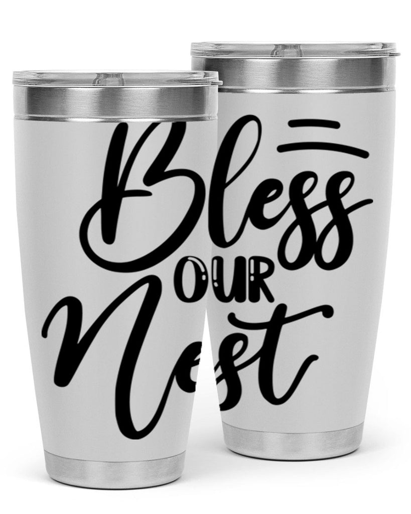 BLESS OUR NEST  69#- spring- Tumbler