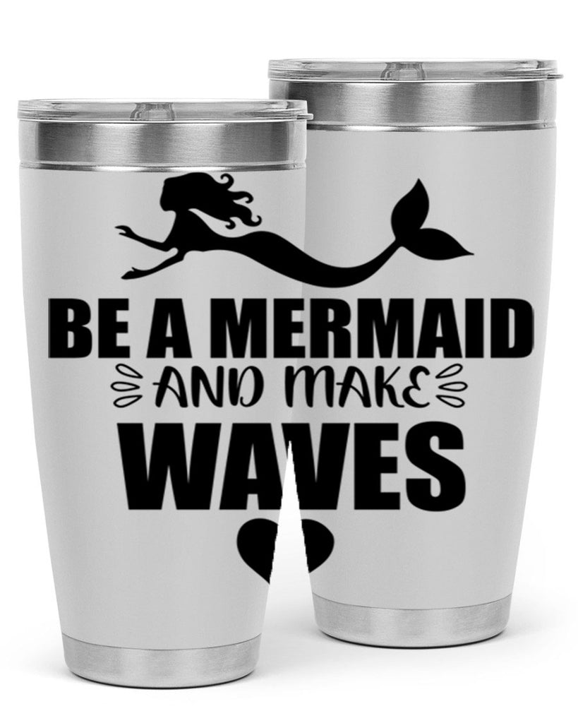 Be a Mermaid and make 53#- mermaid- Tumbler