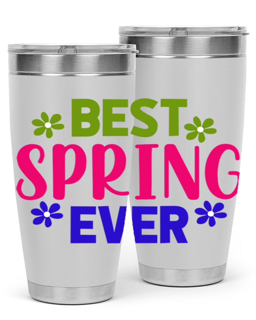 Best Spring Ever 34#- spring- Tumbler