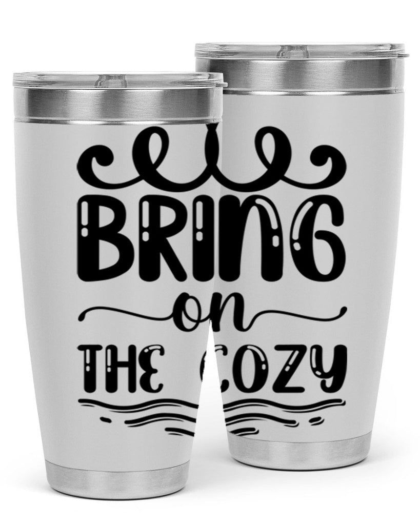 Bring on the Cozy 26#- winter- Tumbler