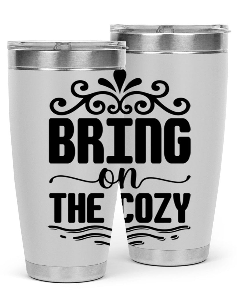Bring on the Cozy 27#- winter- Tumbler